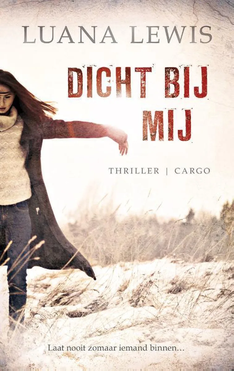 Dicht bij mij von Cargo – Buchfoto