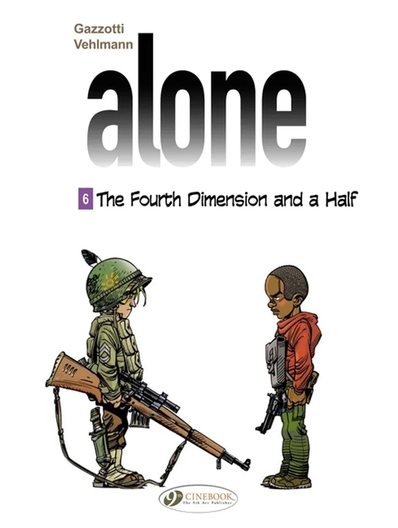Alone Vol 6 The Forth Dimension & A Half von Cinebook – Buchfoto