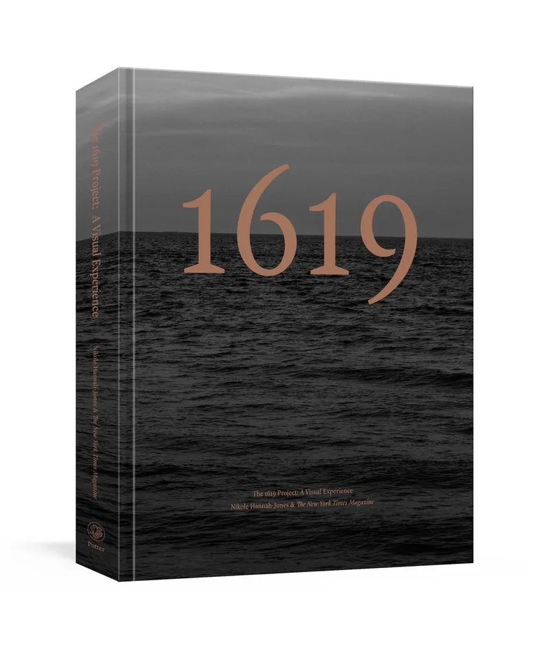 The 1619 Project: A Visual Experience von Clarkson Potter – Buchfoto