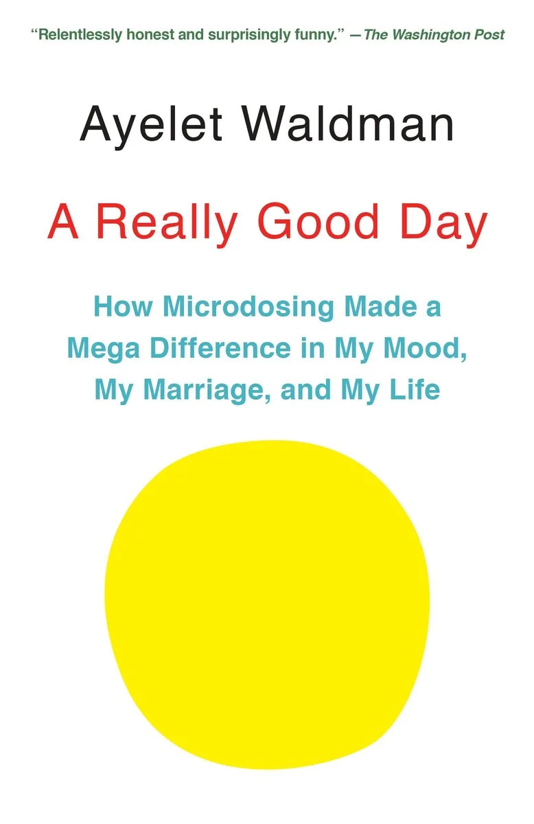 A Really Good Day How Microdosing Made a Mega Difference in My Mood, My Marriage, and My Life de Constable – photo du livre