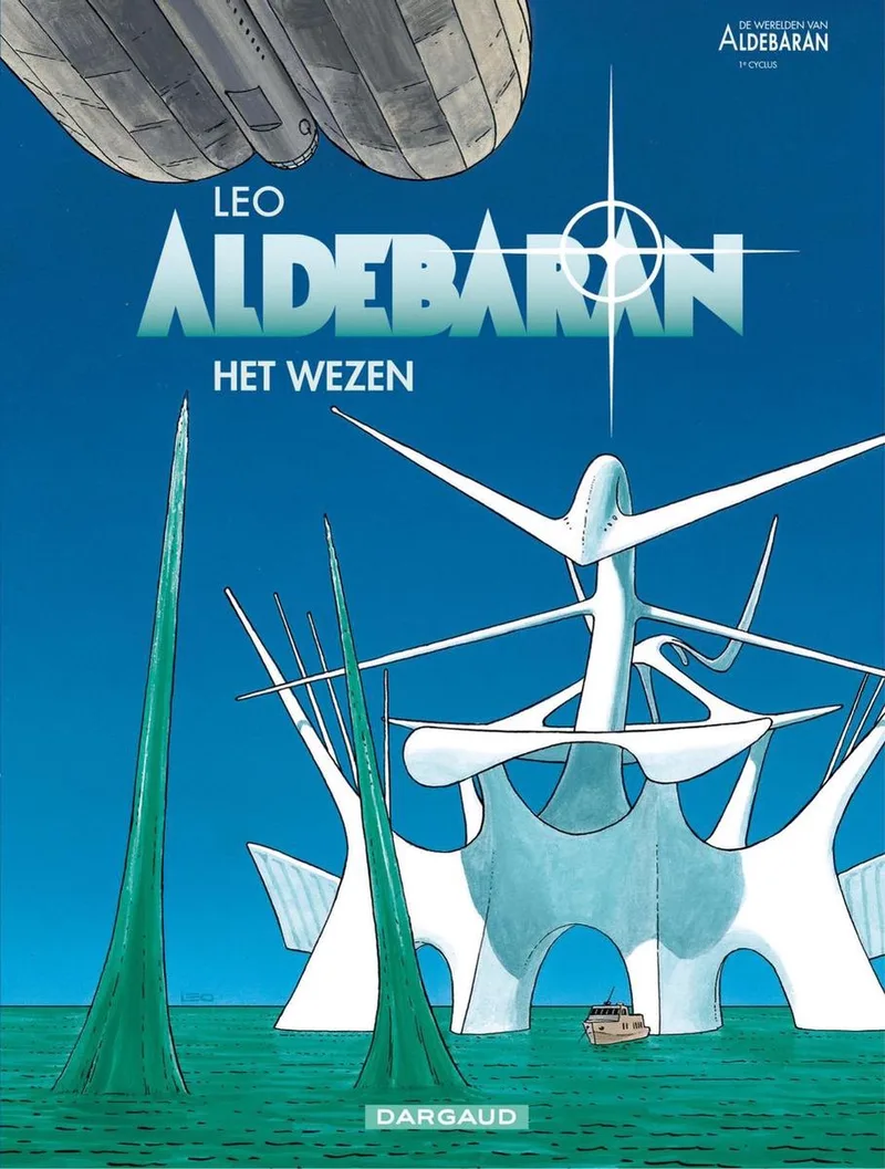 Aldebaran 5 - Het Wezen de Dargaud – photo du livre