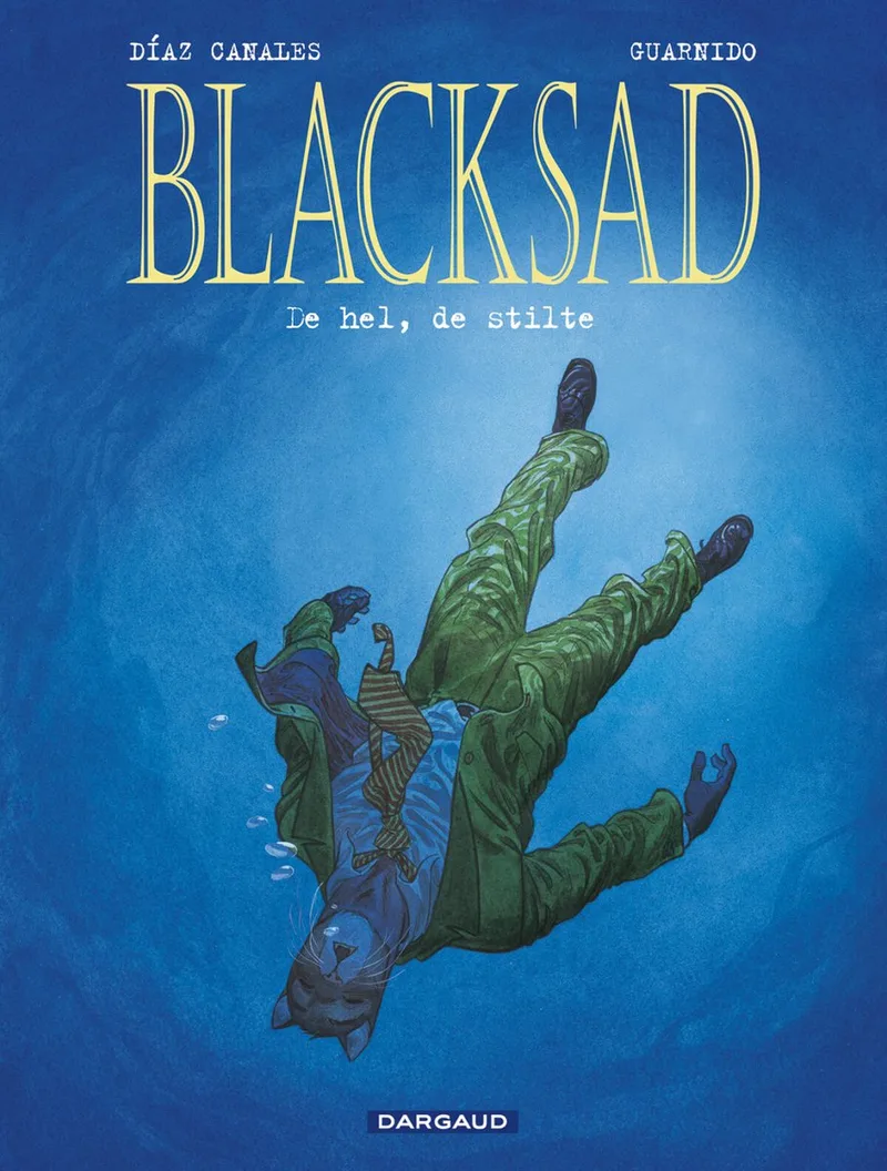 Blacksad - SC 4 - De hel, de stilte de Dargaud – photo du livre