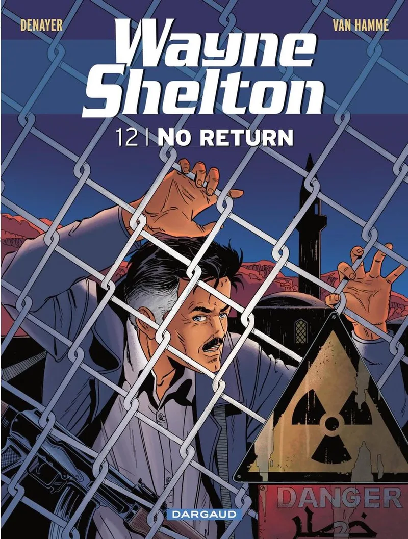 Wayne Shelton 12 - No return de Dargaud – photo du livre