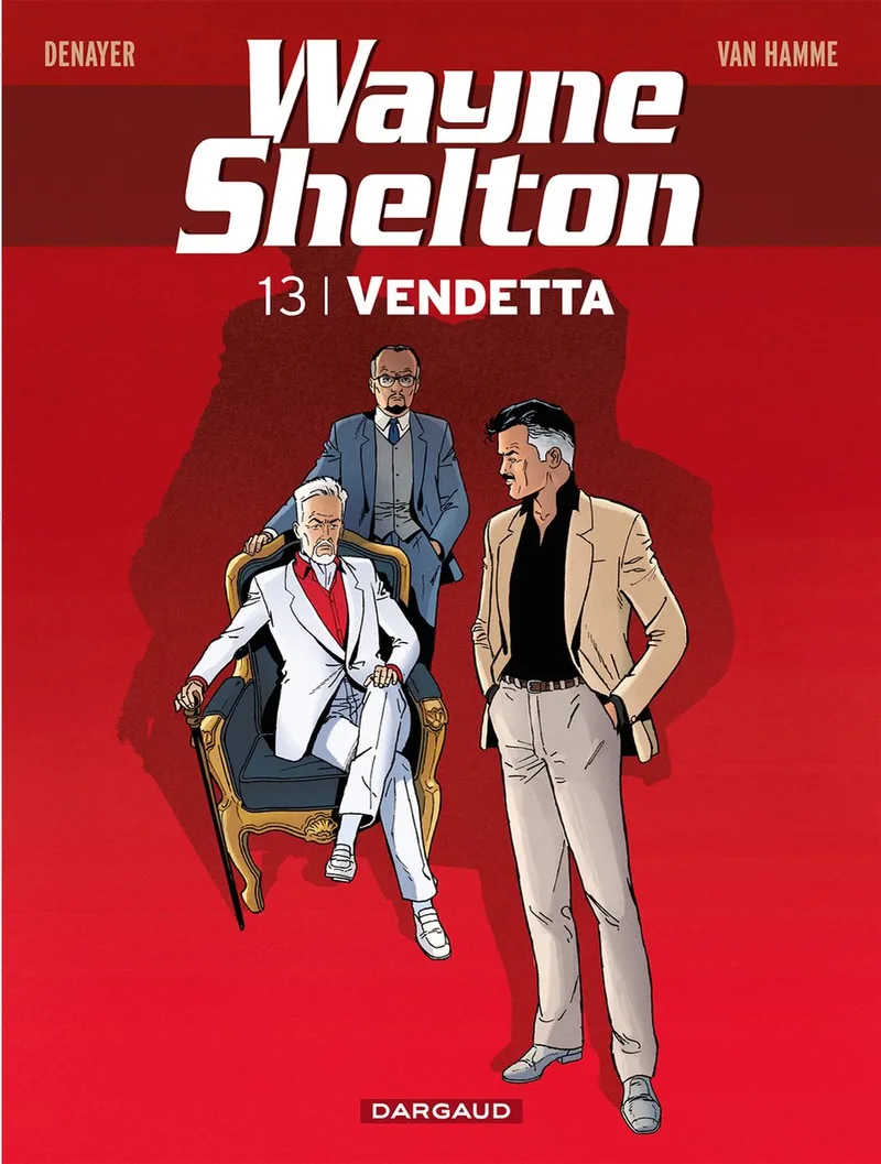 Wayne Shelton 13 - Vendetta de Dargaud – photo du livre