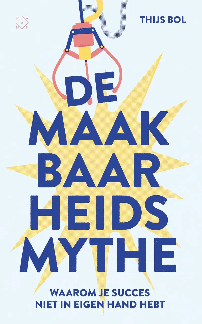 De maakbaarheidsmythe de Das Mag – photo du livre