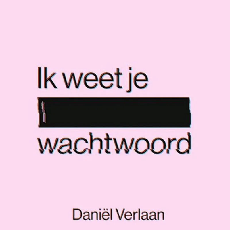 Ik weet je wachtwoord van Das Mag – boekfoto