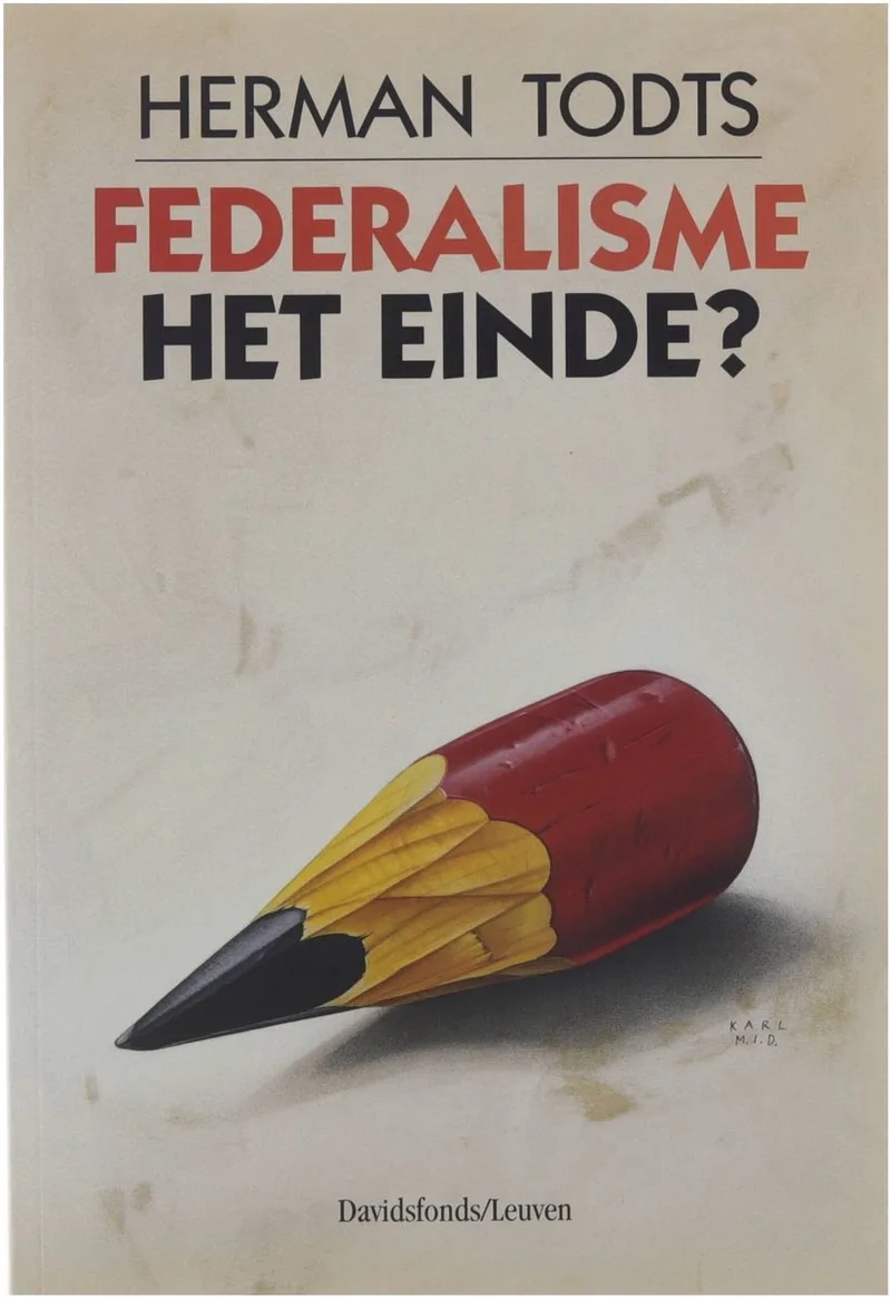 Federalisme, het einde? - H. Todts von Davidsfonds – Buchfoto