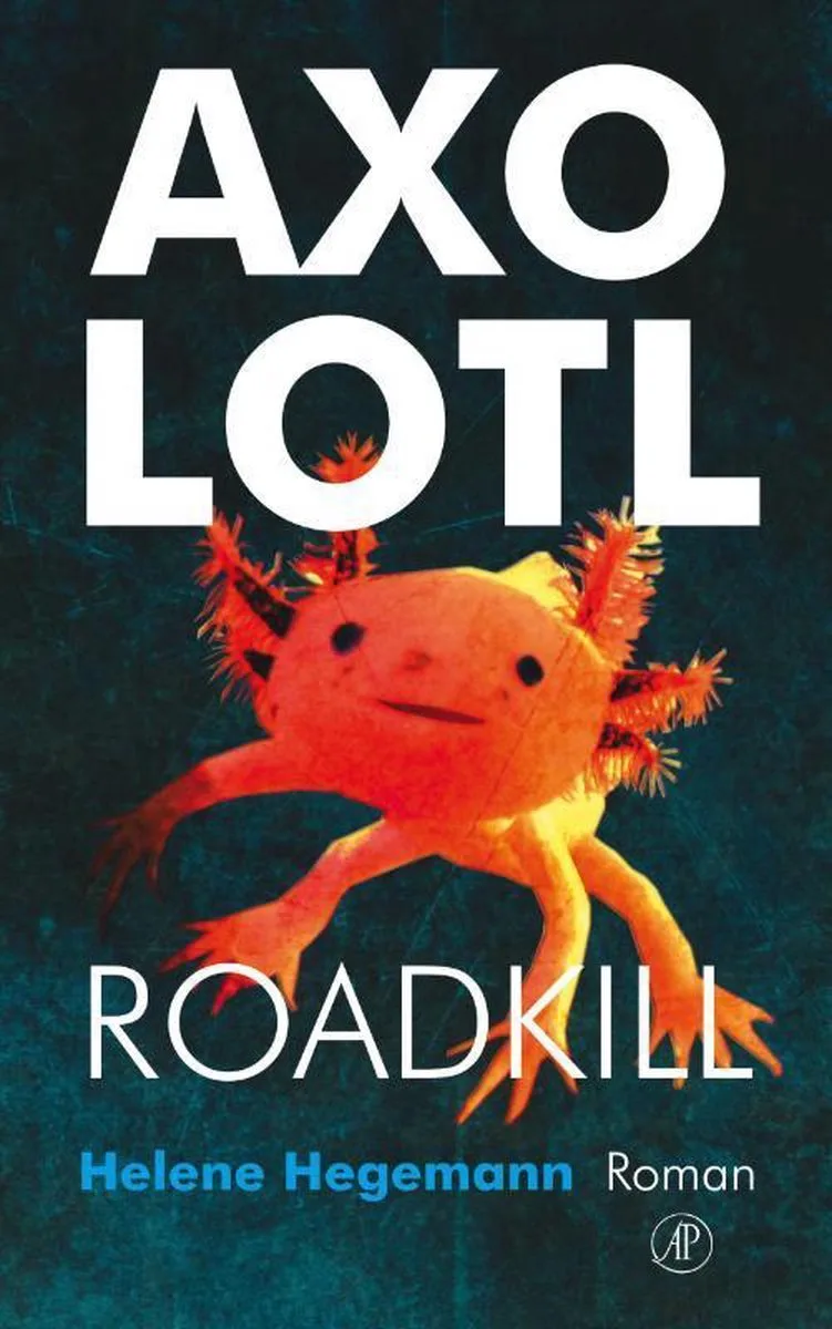 Axolotl Roadkill von De Arbeiderspers – Buchfoto