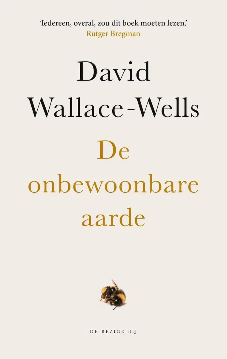 De onbewoonbare aarde von De Bezige Bij – Buchfoto
