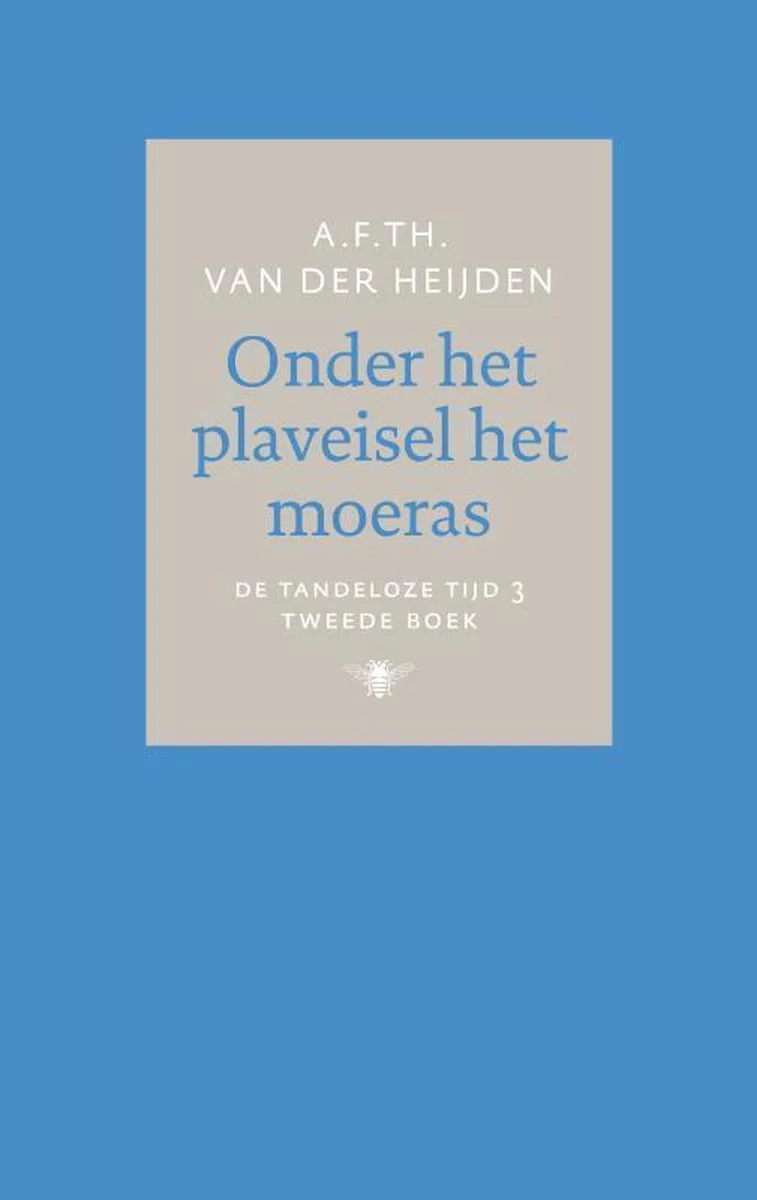 Onder het plaveisel het moeras von De Bezige Bij – Buchfoto