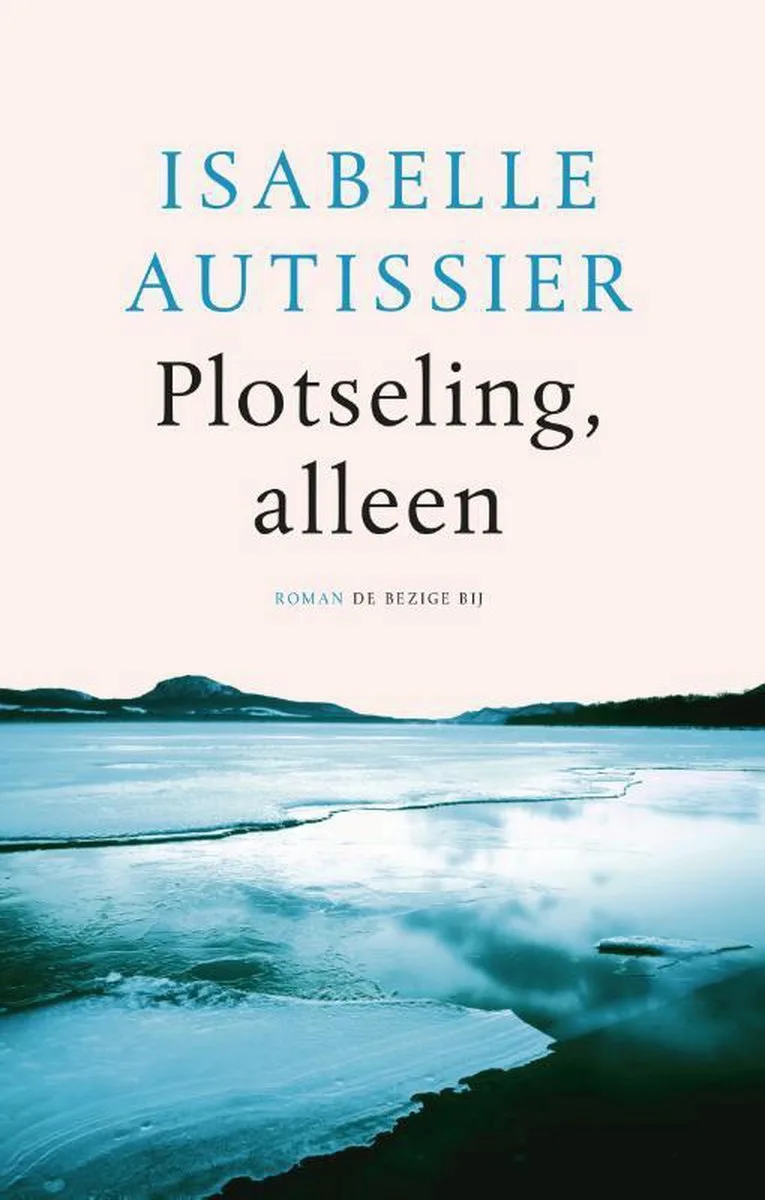 Plotseling, alleen fra De Bezige Bij – billede af bogen