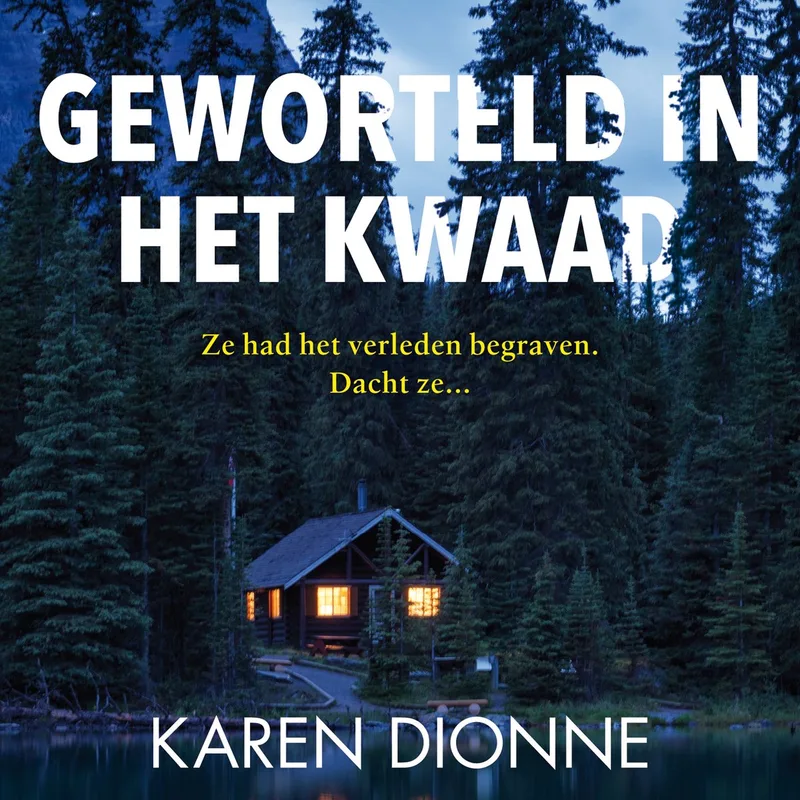Geworteld in het kwaad von De Fontein – Buchfoto