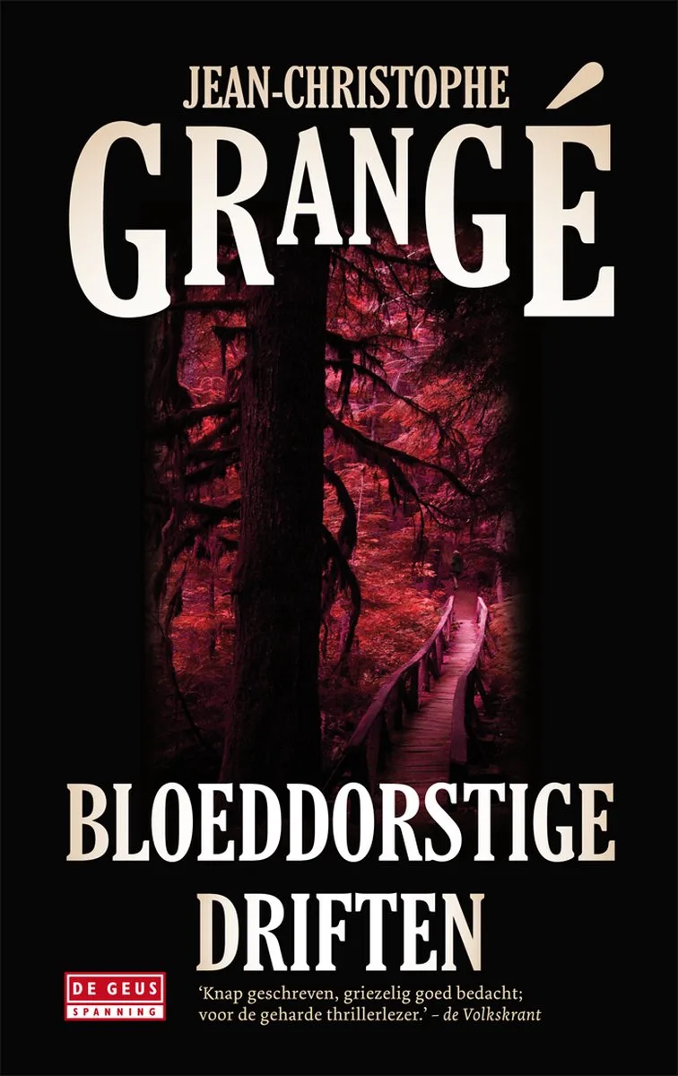 Bloeddorstige driften von De Geus – Buchfoto