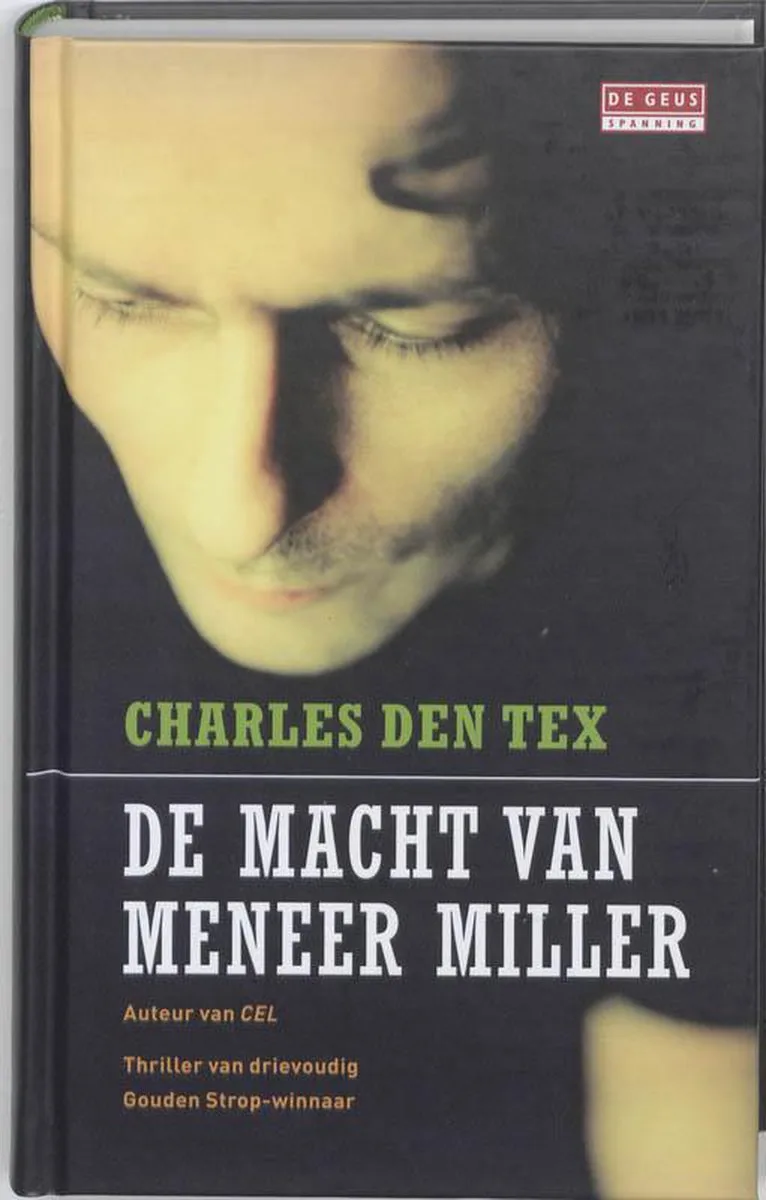 De macht van meneer Miller von De Geus – Buchfoto