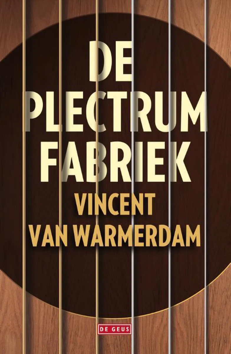 De plectrumfabriek von De Geus – Buchfoto