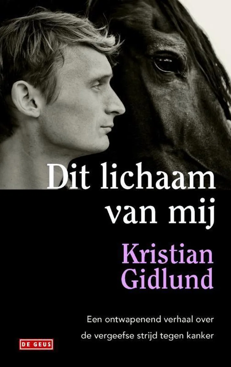 Dit lichaam van mij von De Geus – Buchfoto