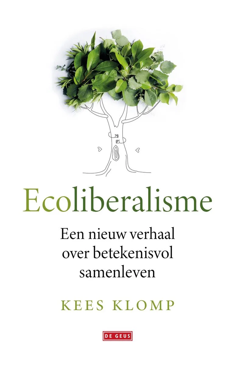 Ecoliberalisme von De Geus – Buchfoto