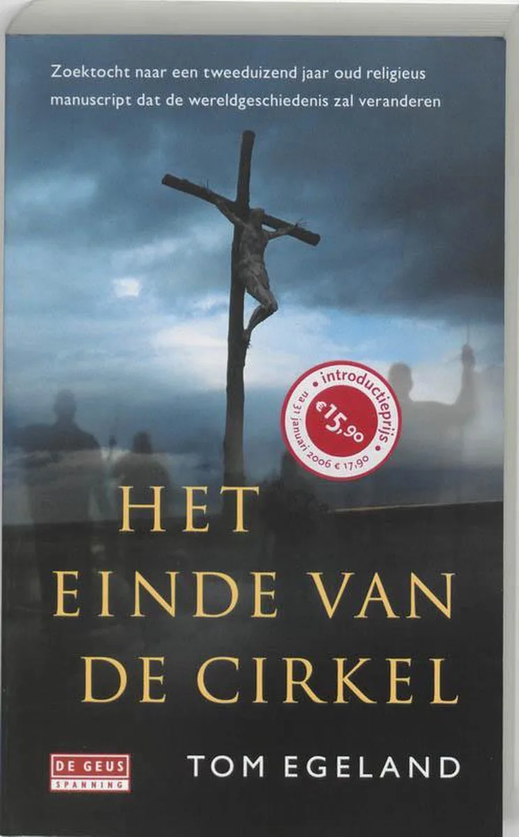 Het Einde Van De Cirkel de De Geus – photo du livre