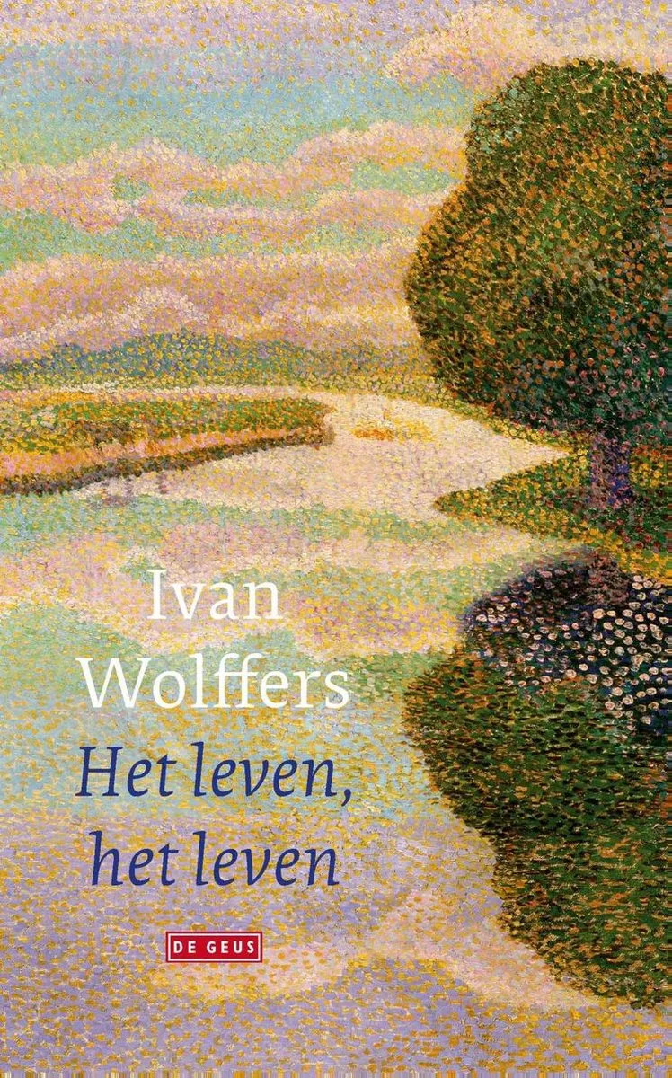 Het leven, het leven von De Geus – Buchfoto