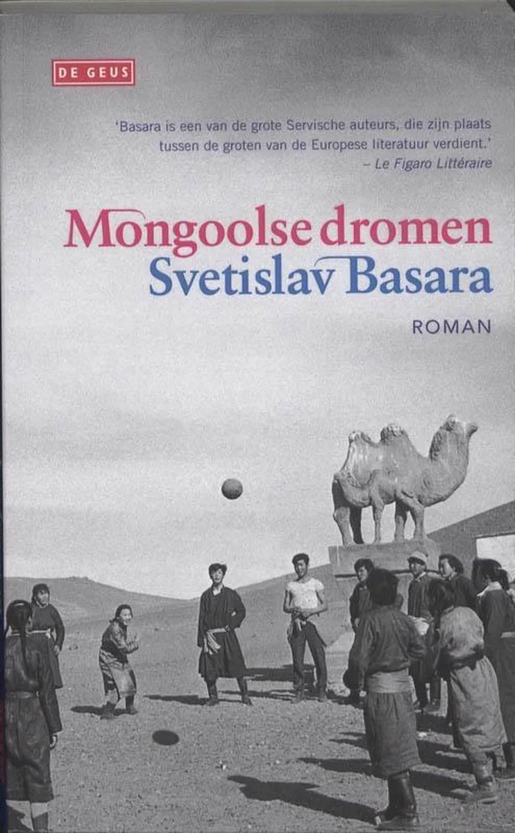 Mongoolse dromen de De Geus – photo du livre