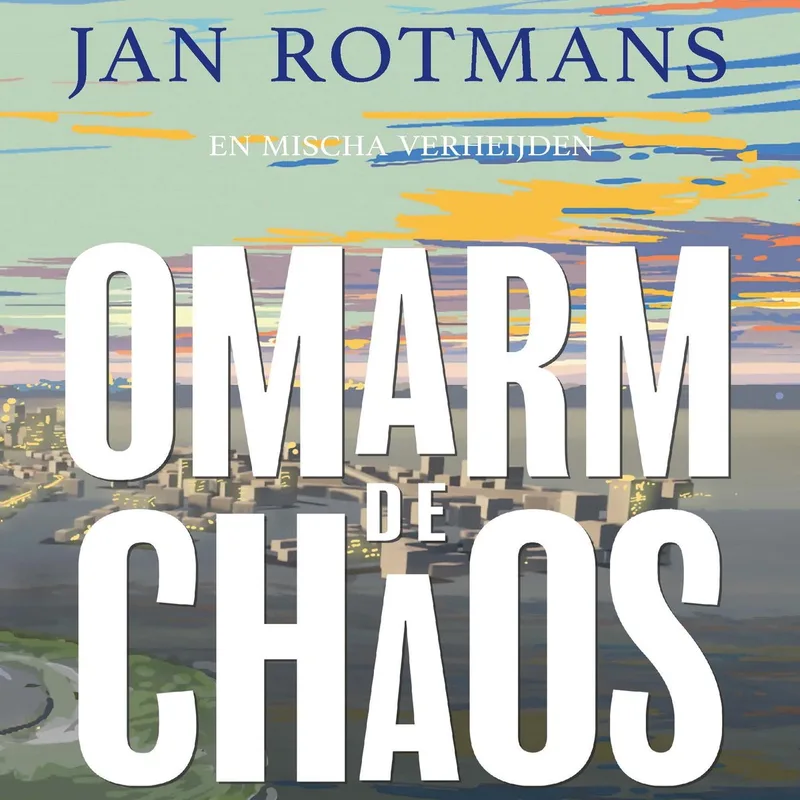 Omarm de chaos fra De Geus – billede af bogen
