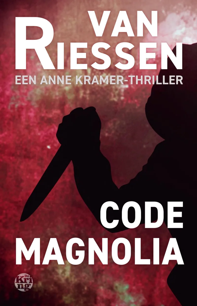 Anne Kramer 17 - Code Magnolia de De Kring – photo du livre