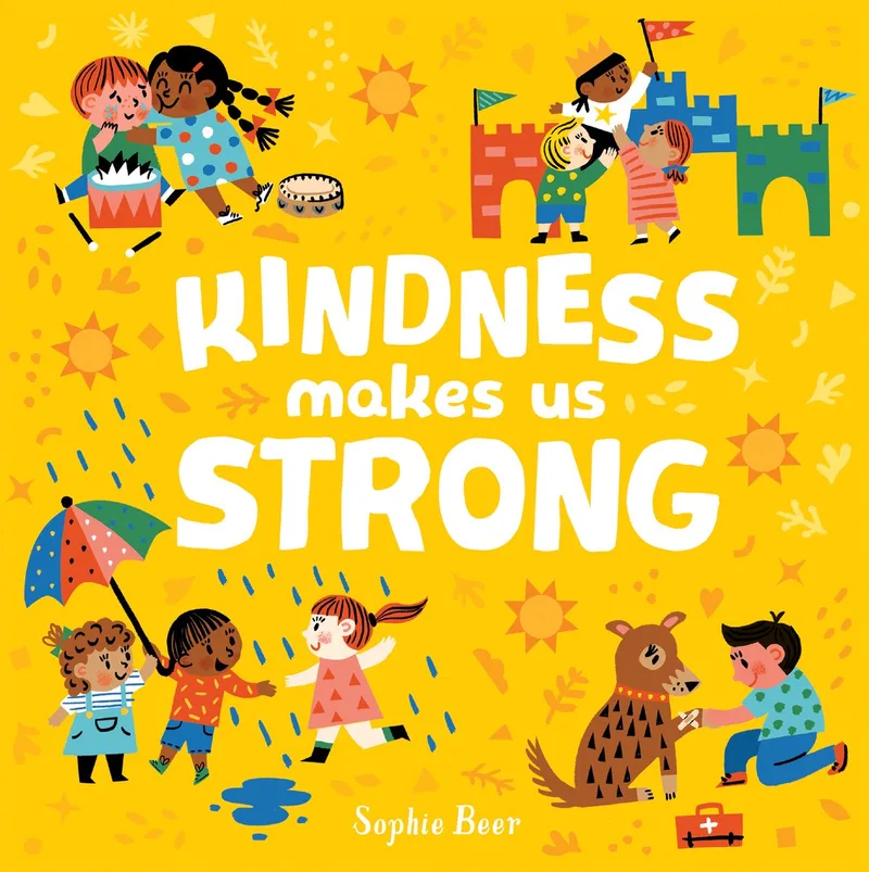 Kindness Makes Us Strong fra Dial Books – billede af bogen