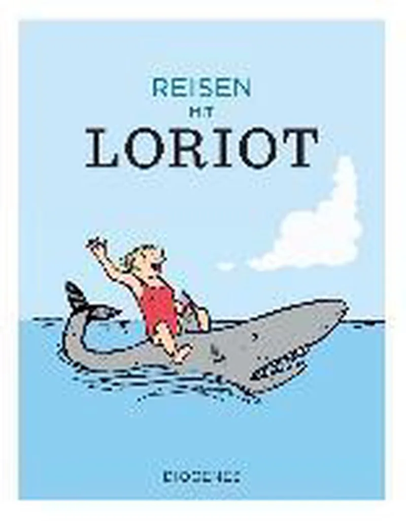 Reisen mit Loriot von Diogenes – Buchfoto