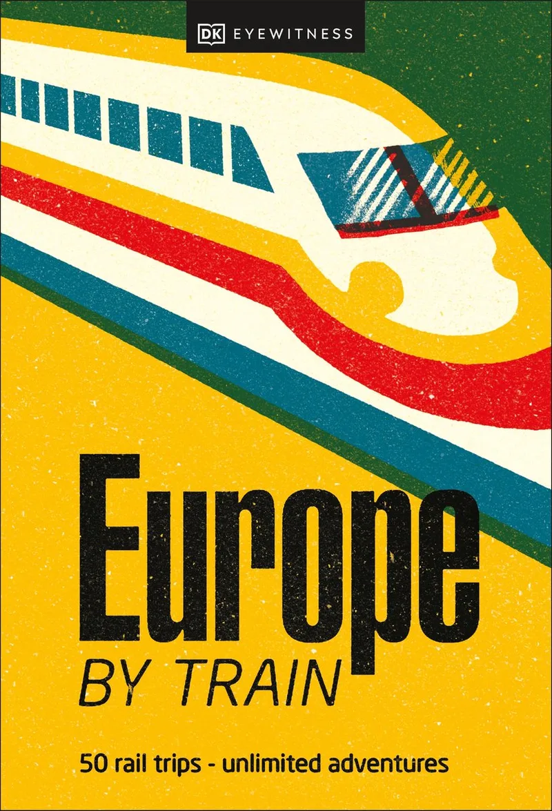 Europe by Train by DK Eyewitness – book photo