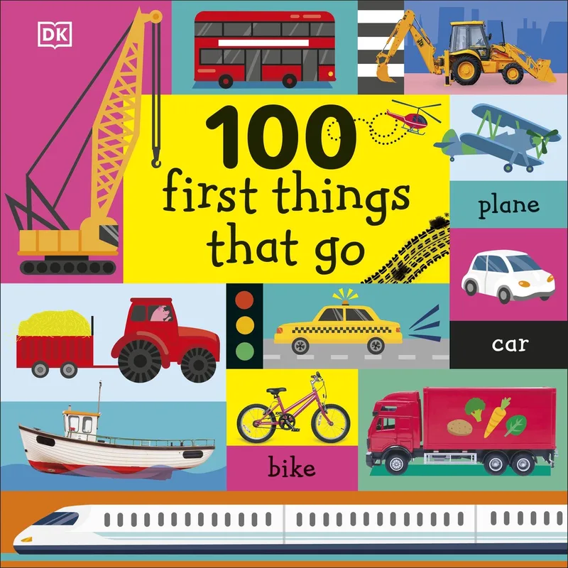 100 First Things That Go fra DK – billede af bogen