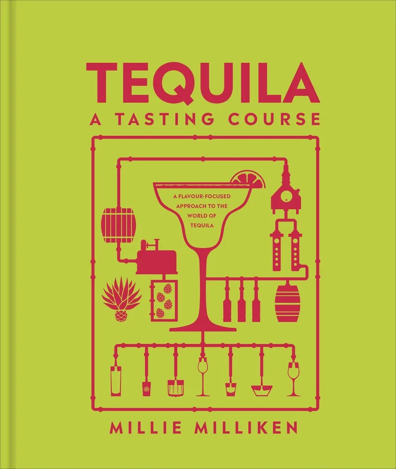 A Tasting Course- Tequila: A Tasting Course de DK – photo du livre