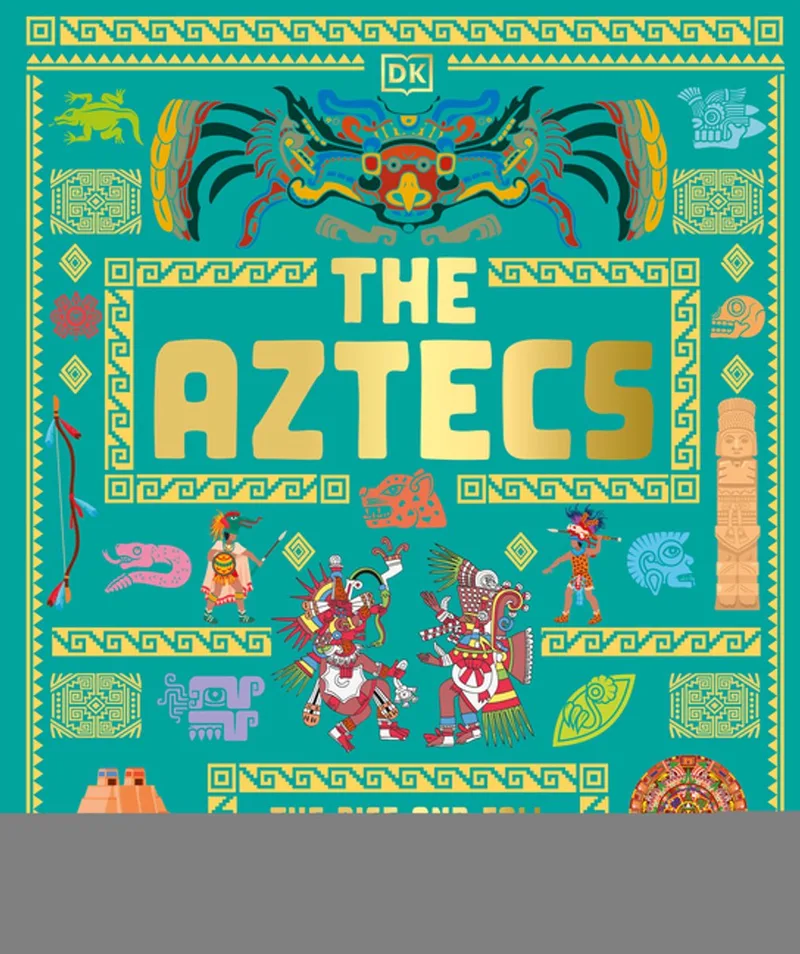 Ancient Histories-The Aztecs fra DK – billede af bogen