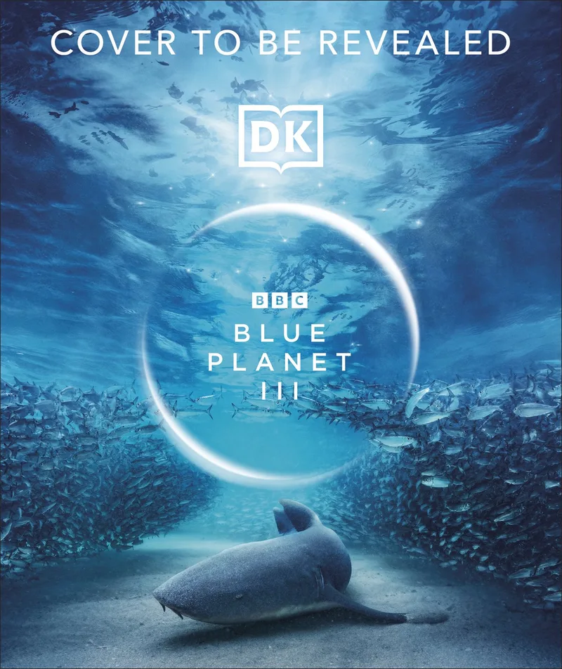 BBC Blue Planet III från DK – bokbild