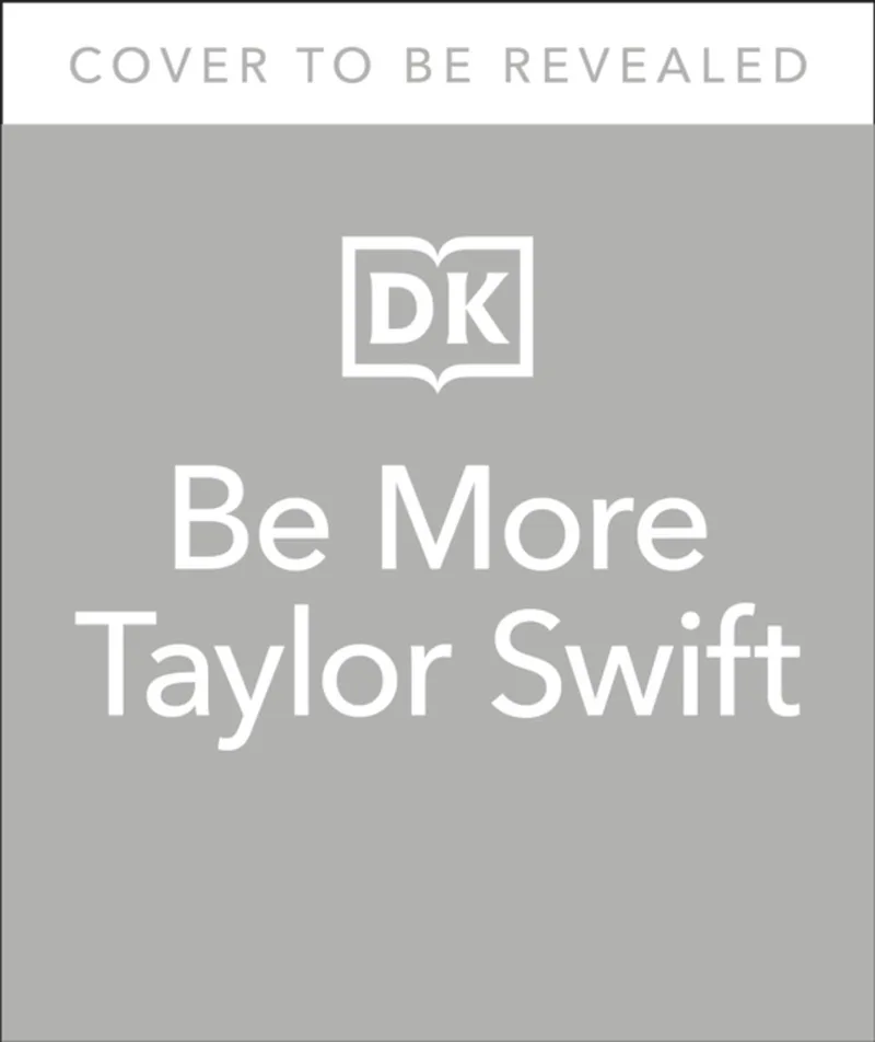 Be More Taylor Swift von DK – Buchfoto