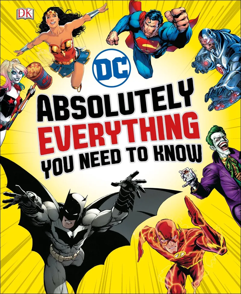 DC Comics Absolutely Everything You Need To Know von DK – Buchfoto