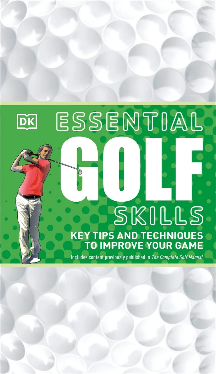 Essential Golf Skills von DK – Buchfoto