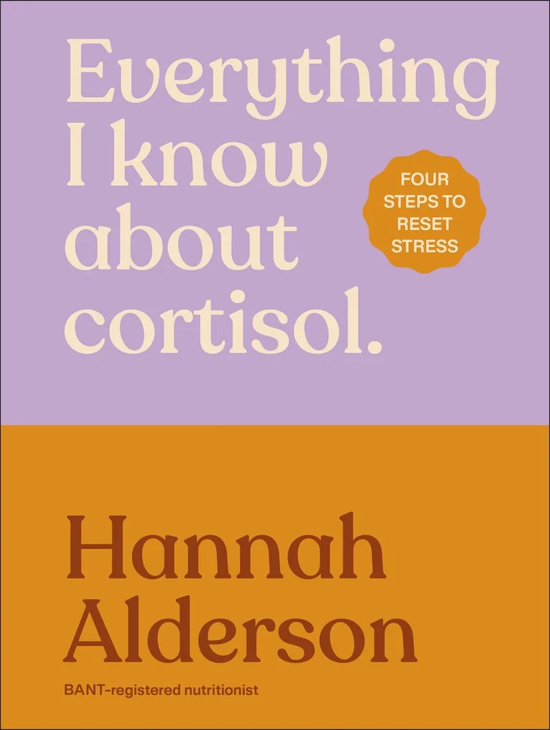 Everything I Know About Cortisol von DK – Buchfoto