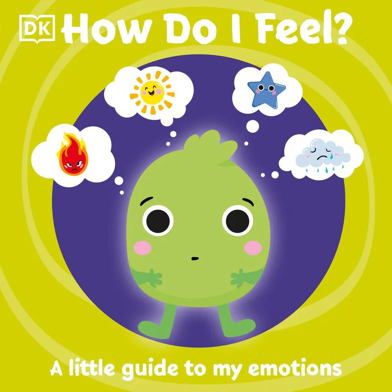 First Emotions How Do I Feel von DK – Buchfoto