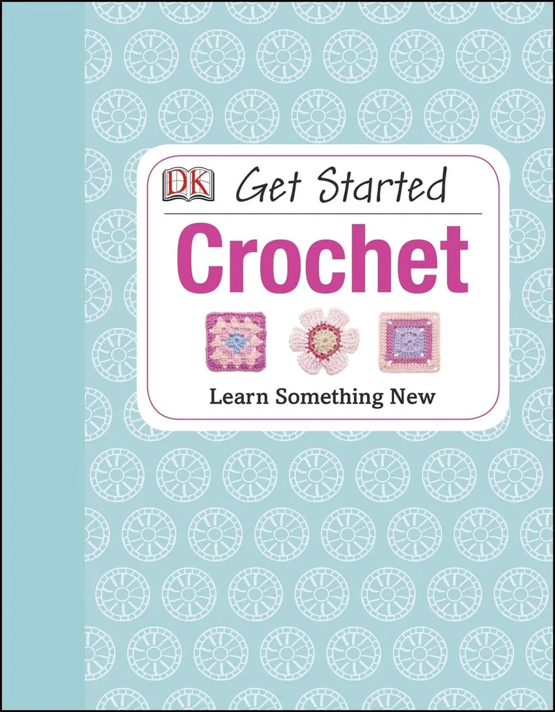 Get Started Crochet de DK – photo du livre