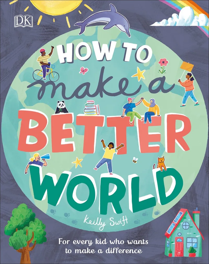 How to Make a Better World von DK – Buchfoto