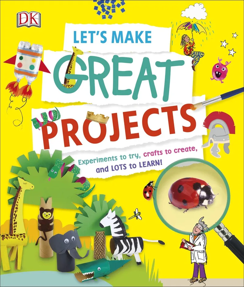 Let's Make Great Projects von DK – Buchfoto