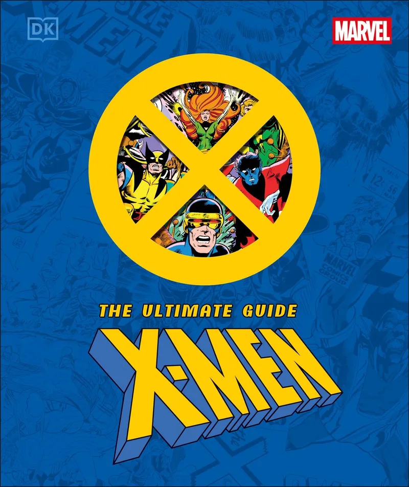 Marvel X-Men The Ultimate Guide von DK – Buchfoto
