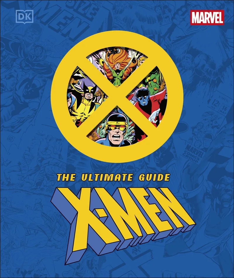Marvel X-Men The Ultimate Guide von DK – Buchfoto