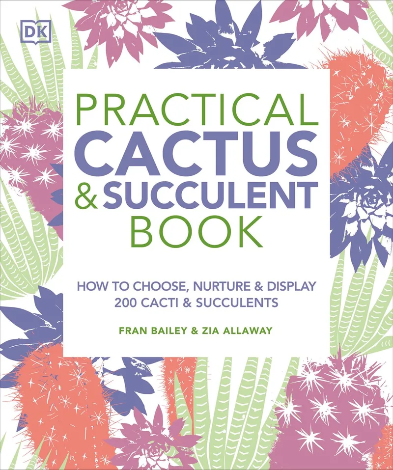 Practical Cactus and Succulent Book de DK – photo du livre