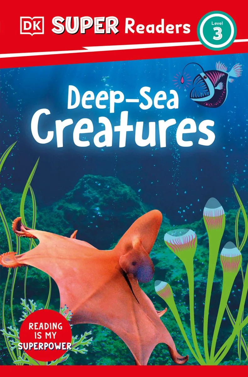 Super Readers- DK Super Readers Level 3 Deep-Sea Creatures von DK – Buchfoto