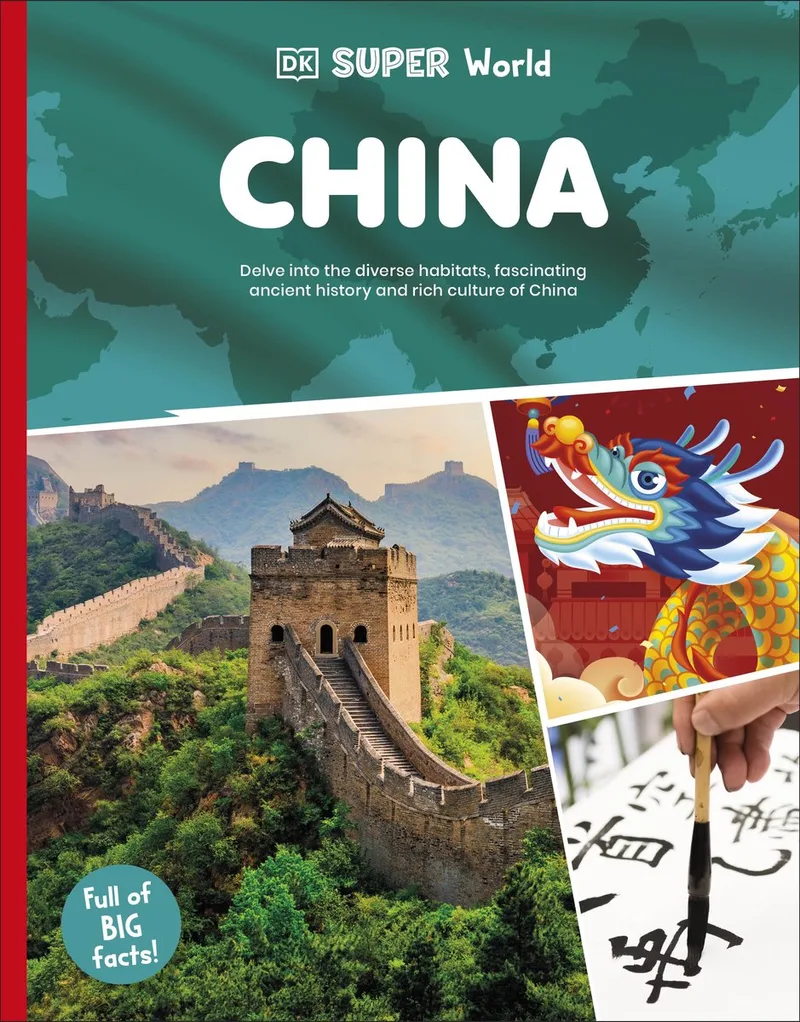 Super World- DK Super World China von DK – Buchfoto