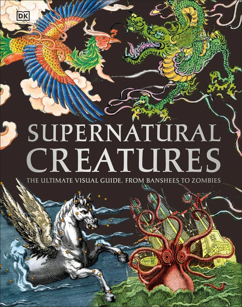 Supernatural Creatures van DK – boekfoto