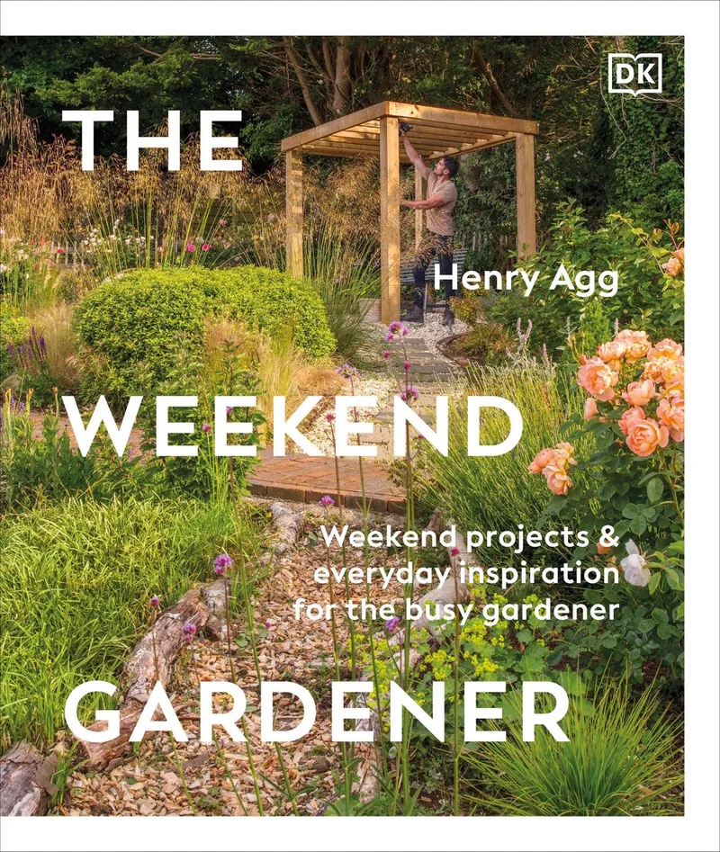 The Weekend Gardener von DK – Buchfoto