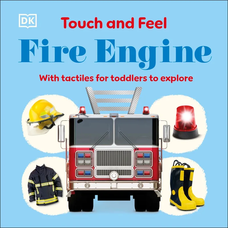 Touch and Feel- Touch and Feel Fire Engine fra DK – billede af bogen