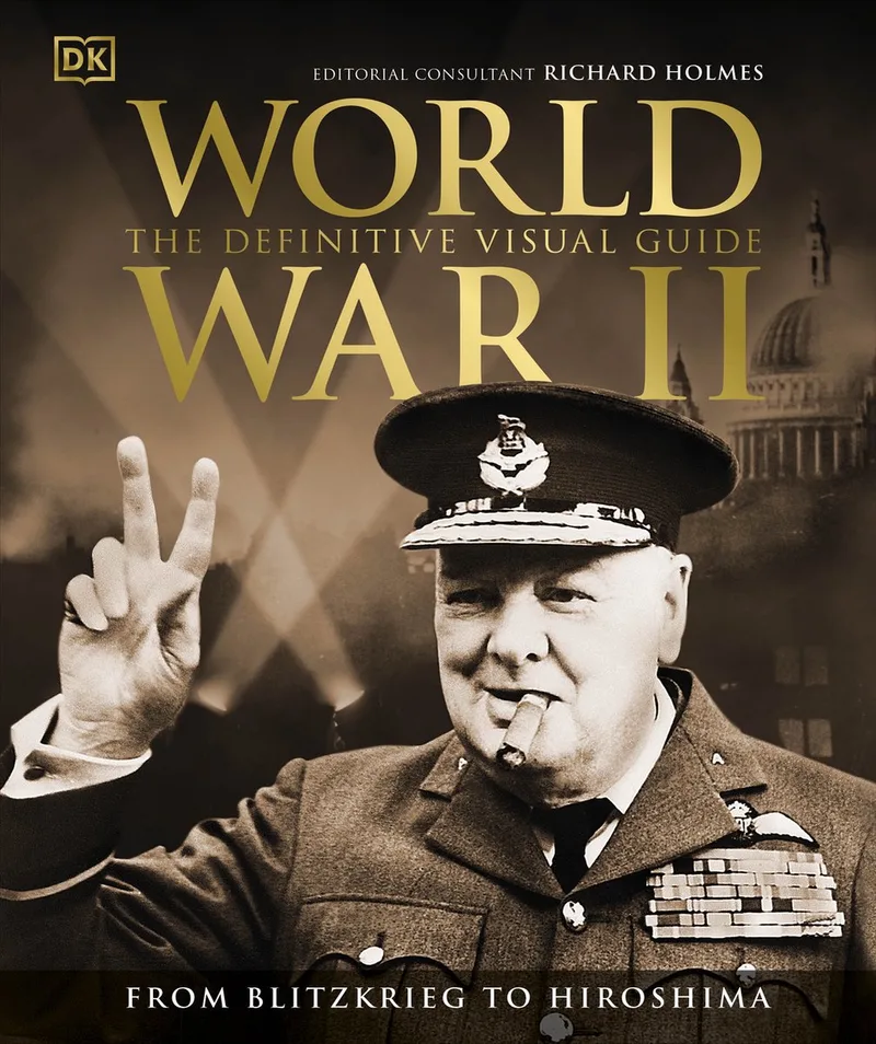 World War II The Definitive Visual Guide von DK – Buchfoto